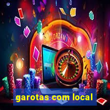 garotas com local